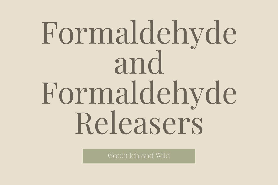 Formaldehyde and Formaldehyde Releasers